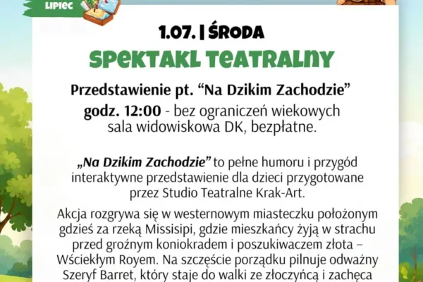 Jutro w Zdunach: przedstawienie „Na Dzikim Zachodzie” dla dzieci