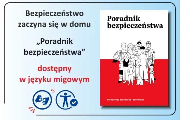 Poradnik bezpieczeństwa dostępny w Polskim Języku Migowym