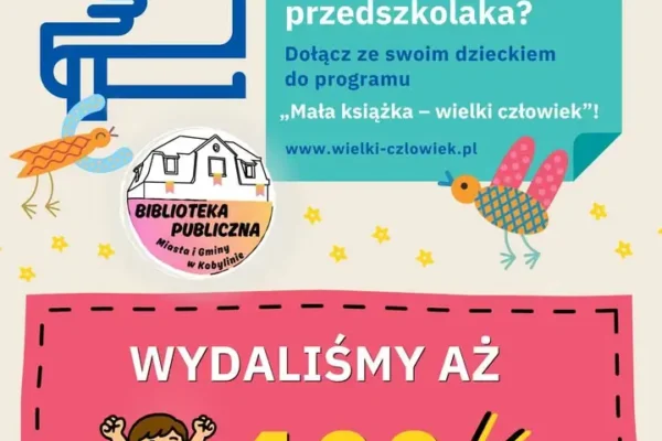 Podsumowanie programu „Mała książka – wielki człowiek” w bibliotece w Kobylinie