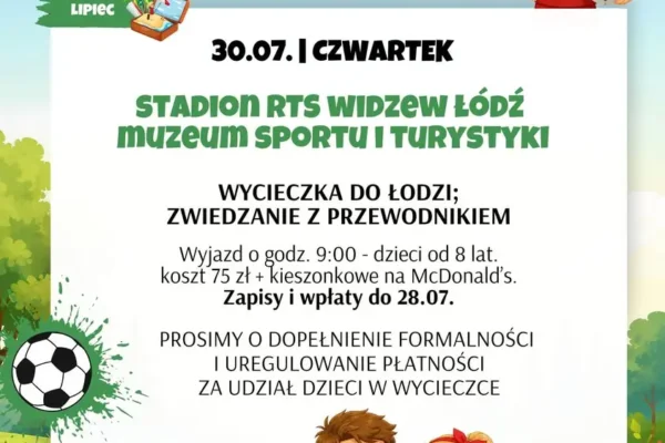 Wakacyjna wycieczka z BDK do Łodzi – zwiedzanie stadionu Widzewa i muzeum sportu