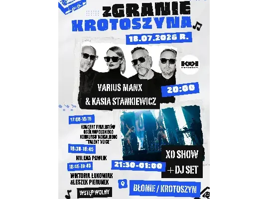 zGRANIE KROTOSZYNA: Varius Manx, XO SHOW i DJ set na Błoniach