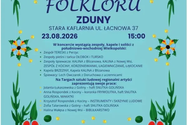 Estrada Folkloru w Zdunach: Święto tradycji w Starej Kaflarni