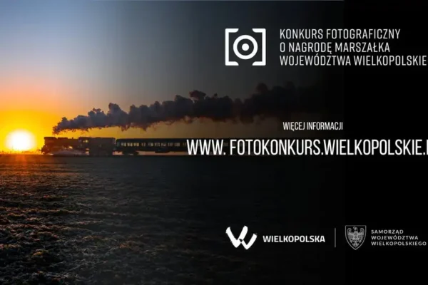 Rusza 8. edycja Konkursu Fotograficznego o Nagrodę Marszałka Województwa Wielkopolskiego