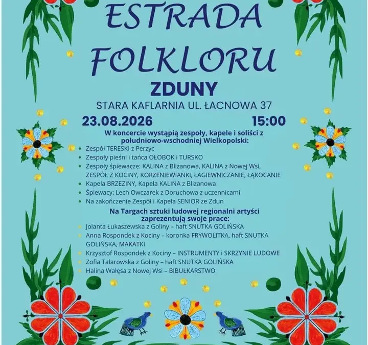 Estrada Folkloru w Starej Kaflarni – święto tradycji Południowej Wielkopolski