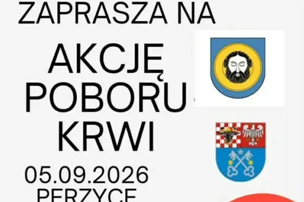 Krew będzie można oddać podczas dożynek w Perzycach