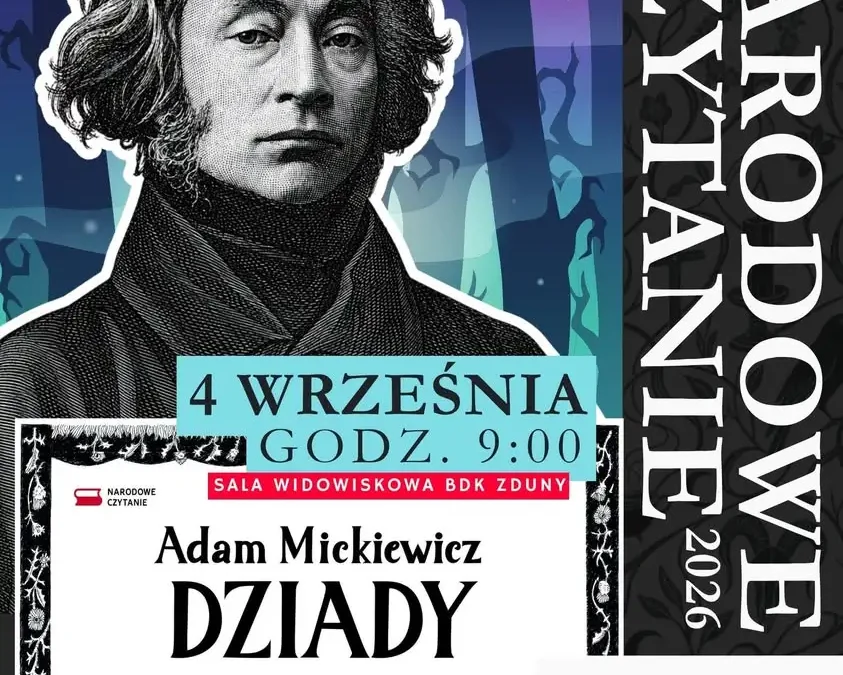 Narodowe Czytanie „Dziadów” w Zdunach – spotkanie 4 września