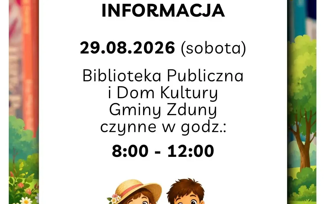 Biblioteka w Zdunach zmienia godziny otwarcia w sobotę 29 sierpnia