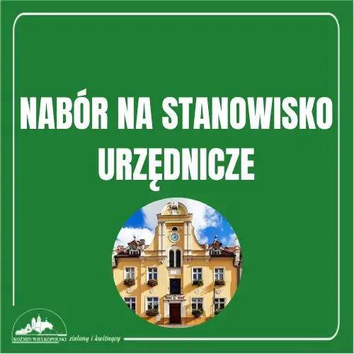 Nabór na inspektora w Referacie Podatków i Księgowości w Koźminie Wielkopolskim