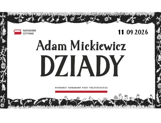 Narodowe Czytanie 2026: „Dziady” Mickiewicza lekturą jubileuszowej edycji