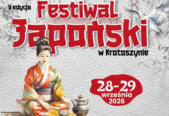 V Festiwal Japoński w Krotoszynie: ostatni weekend września z kulturą Kraju Kwitnącej Wiśni