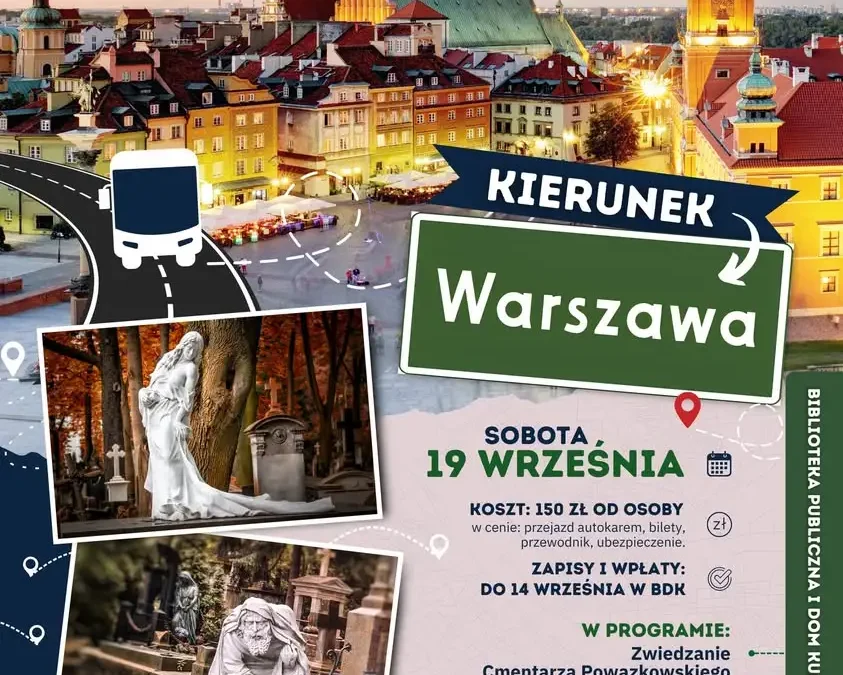 Ostatnia szansa na wycieczkę do Warszawy ze Zdun – zapisy do dziś!