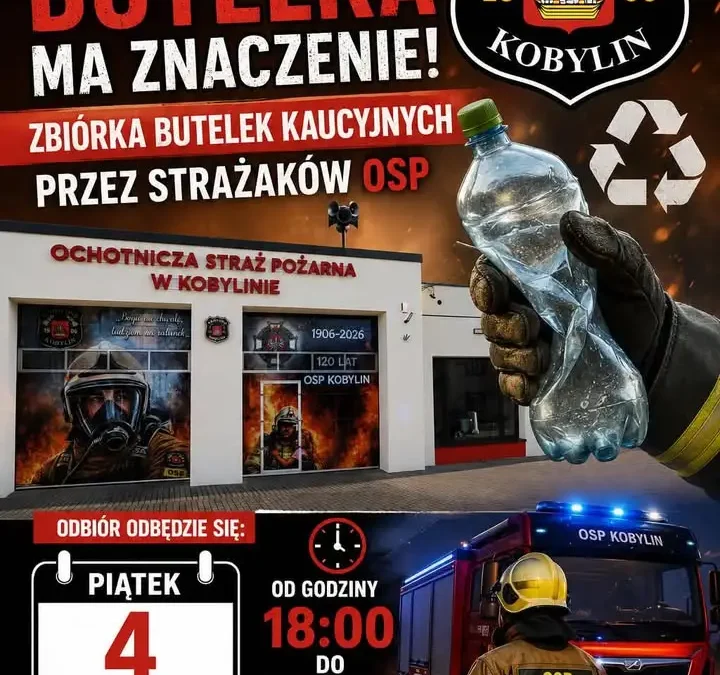 Zbiórka plastikowych butelek w Kobylinie – wsparcie dla OSP