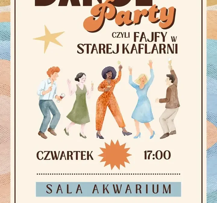 Fajfy w Starej Kaflarni – czwartkowa potańcówka w sali Akwarium
