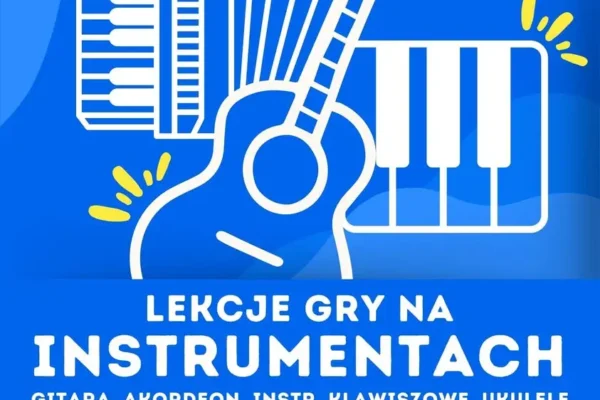 Nauka gry na instrumentach wraca do oferty zajęć w Zdunach