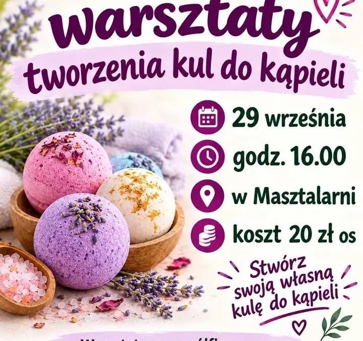 Warsztaty tworzenia kul do angażu w Masztalarni – 29 września