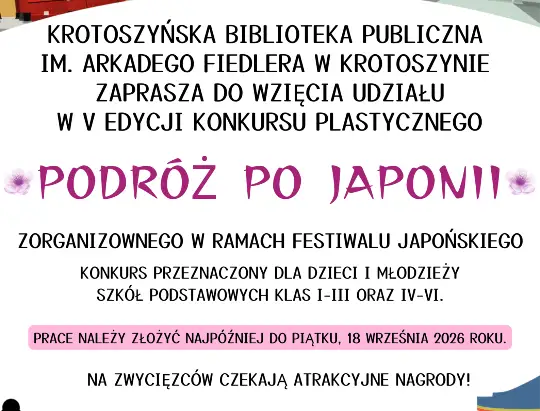 Konkurs plastyczny „Podróż po Japonii” w Krotoszynie – do wygrania atrakcyjne nagrody