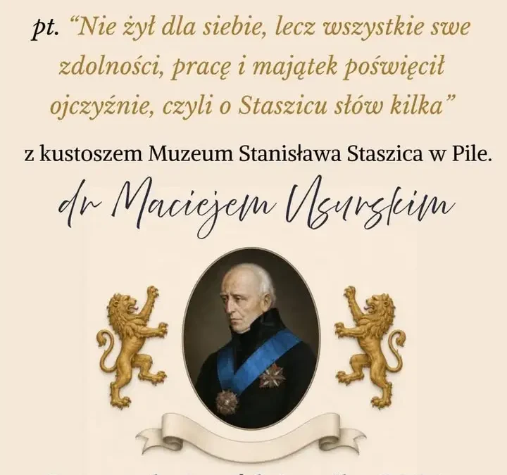 Spotkanie o Stanisławie Staszicu w Zdunach – już 1 października