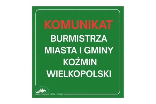 Burmistrz Koźmina Wielkopolskiego apeluje o czujność i zwiększenie patroli policyjnych w okolicach szkół