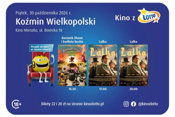 Kino z LOTTO w Koźminie Wielkopolskim – ruszyła przedsprzedaż biletów na seanse 30 października