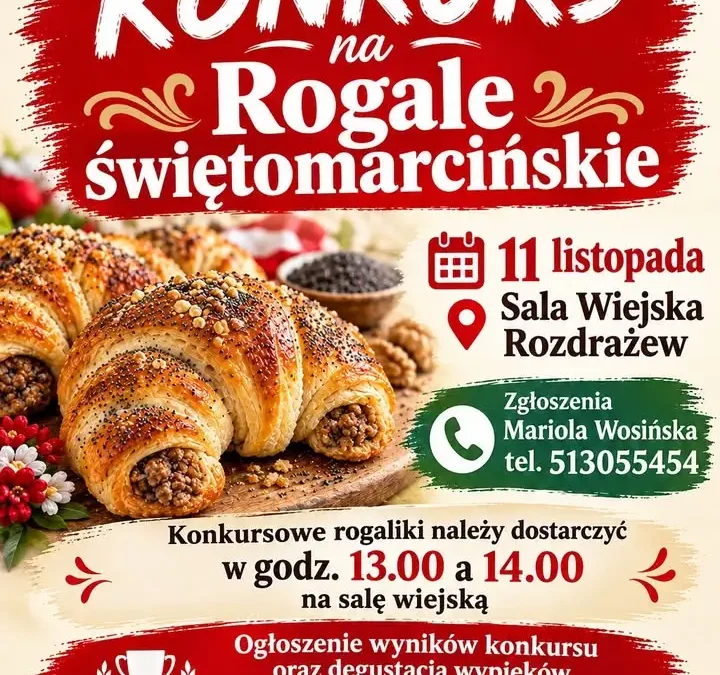 Konkurs na najlepsze rogale świętomarcińskie w Rozdrażewie – zaproszenie do udziału