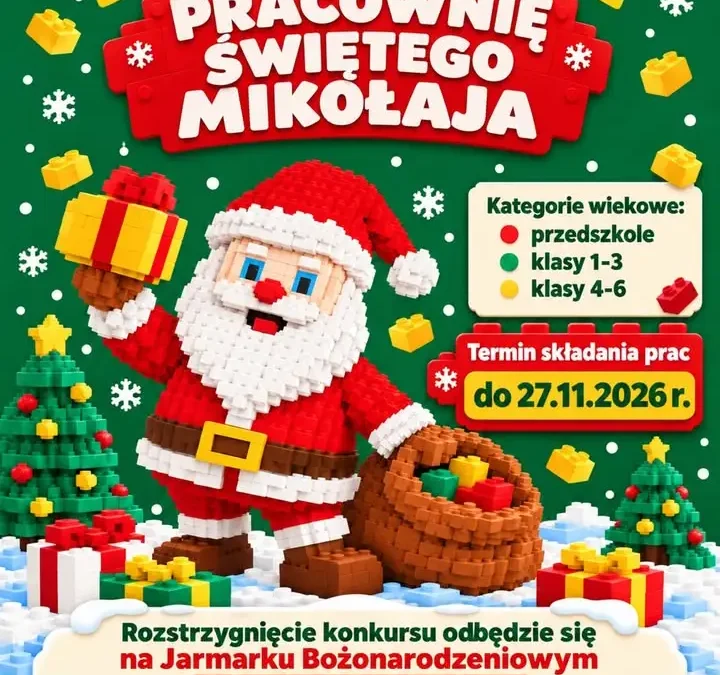Świąteczny konkurs „Zbuduj z klocków Pracownię Świętego Mikołaja” w Kobylinie