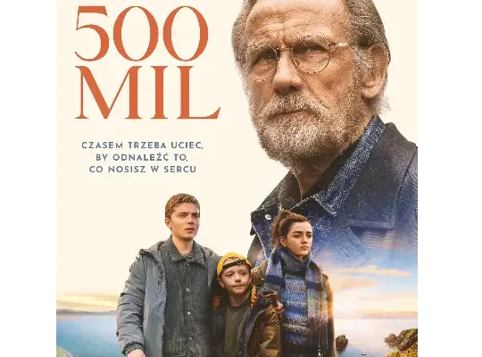 Dyskusyjny Klub Filmowy w Krotoszynie zaprasza na wzruszający dramat „500 MIL”
